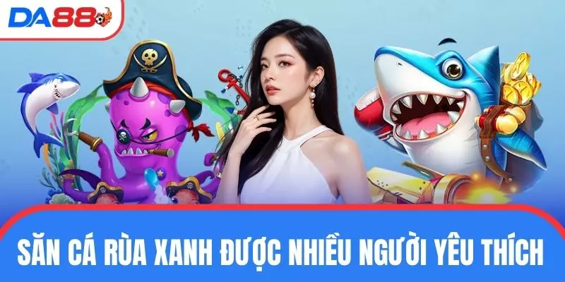 Săn cá rùa xanh được nhiều người tham gia