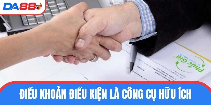 Điều khoản điều kiện là công cụ hữu ích