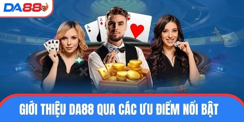 Giới thiệu sân chơi với tư cách là nhà cái cá cược có nhiều ưu điểm nổi trội