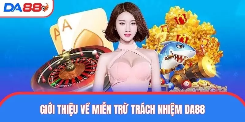 Thông tin cơ bản về miễn trừ trách nhiệm tại hệ thống cần biết