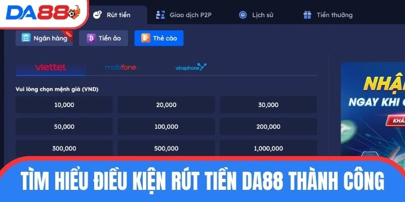 Tìm hiểu điều kiện rút tiền DA88 thành công