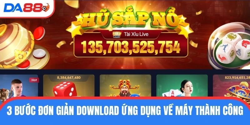 3 bước đơn giản download ứng dụng về máy thành công