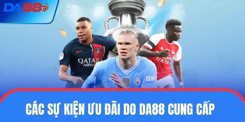 Các sự kiện khuyến mãi mà sân chơi cung cấp trong 2025